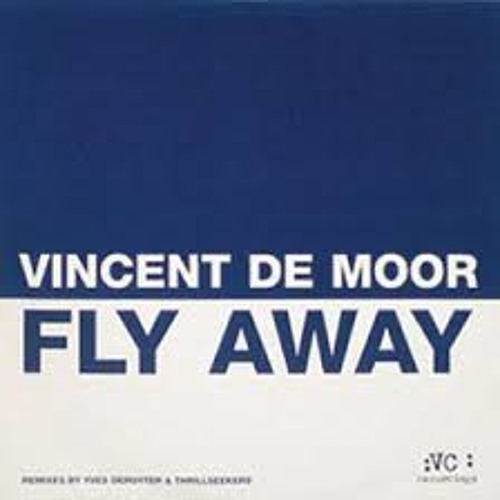 Vincent De Moor — Fly Away cover artwork