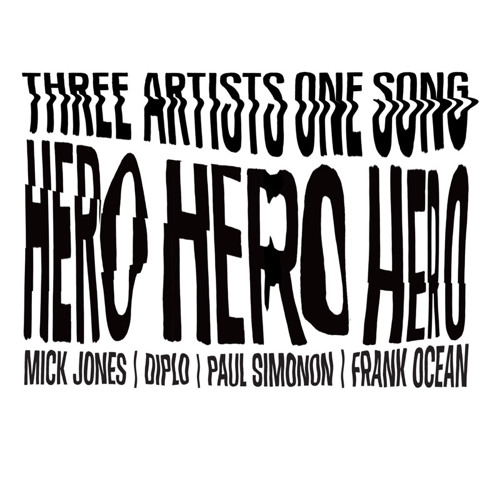 Frank Ocean, Mick Jones, Paul Simonon, & Diplo Hero cover artwork