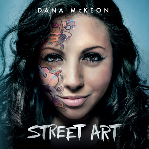 Dana McKeon — Street Art cover artwork