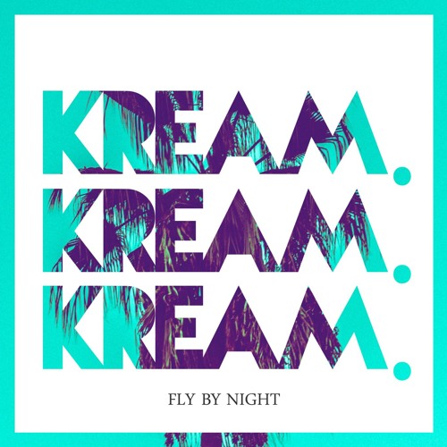 Broiler — Fly By Night (KREAM Remix) cover artwork