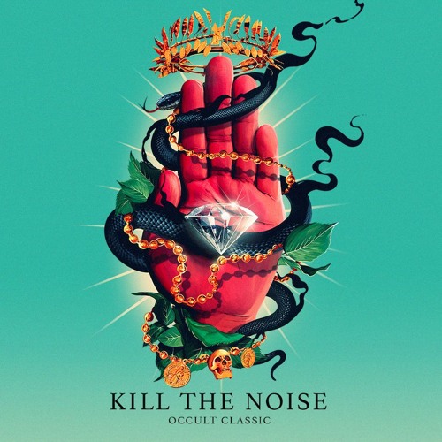 Kill The Noise OCCULT CLASSIC cover artwork