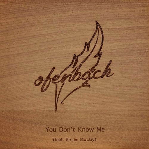 Ofenbach ft. featuring Brodie Barclay You Don&#039;t Know Me cover artwork