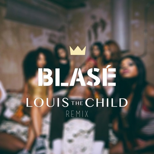 Ty Dolla $ign featuring Future & Rae Sremmurd — Blasé (Louis the Child Remix) cover artwork