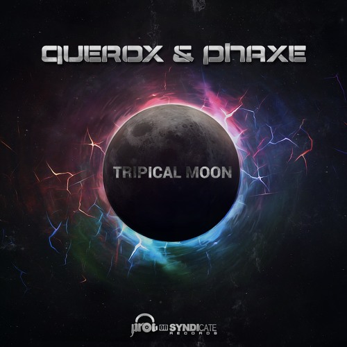 Querox & Phaxe — Tripical Moon cover artwork
