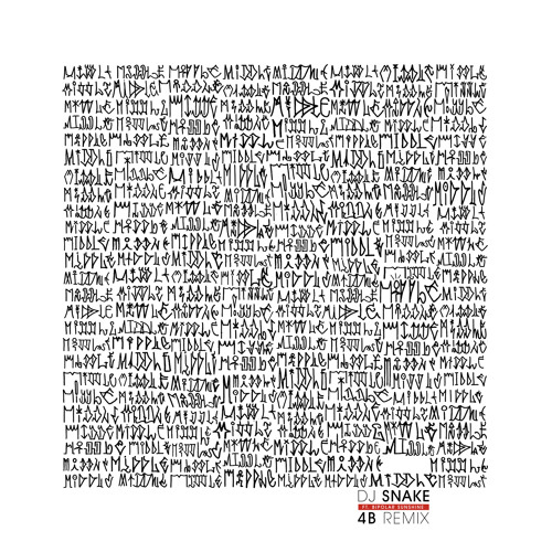DJ Snake Middle - 4B Remix cover artwork