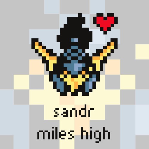 SANDR Miles High cover artwork