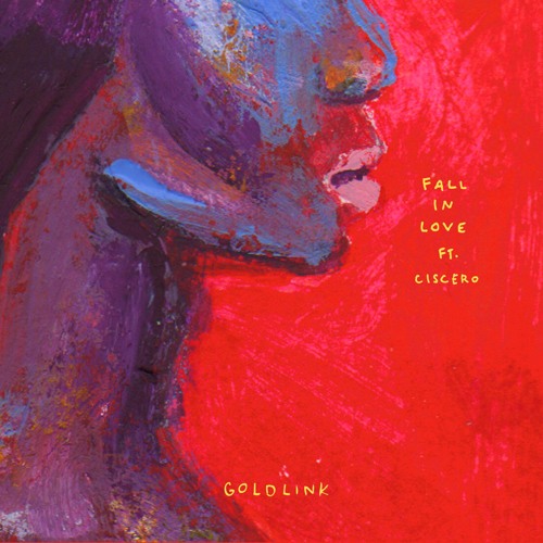 GoldLink featuring Ciscero — Fall In Love cover artwork