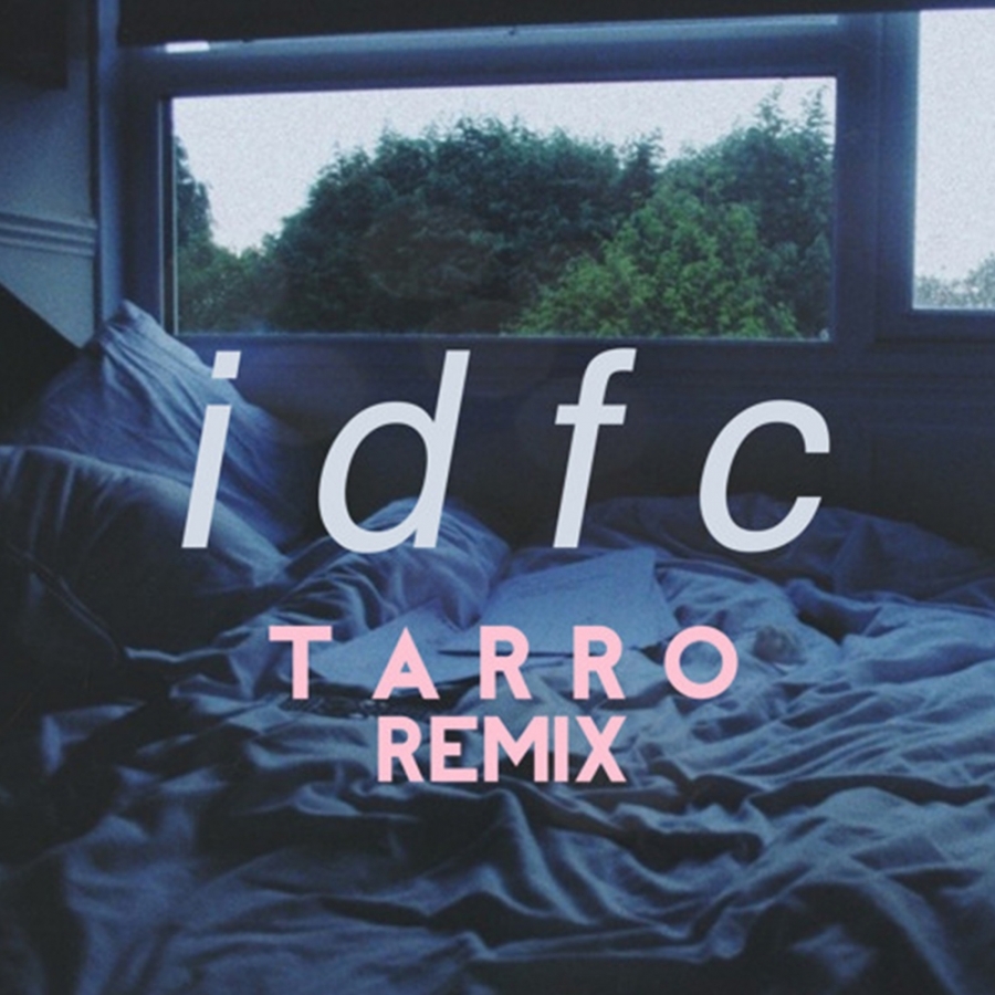 blackbear idfc (Tarro Remix) cover artwork