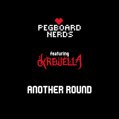 Pegboard Nerds ft. featuring Krewella Another Round cover artwork