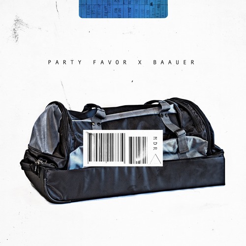 Party Favor & Baauer — MDR cover artwork