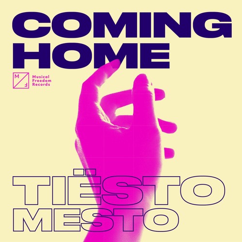 Tiësto & Mesto — Coming Home cover artwork