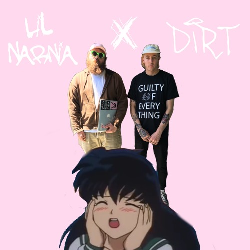 Dirt Cobain ft. featuring LIL NARNIA When I&#039;m Not With You cover artwork