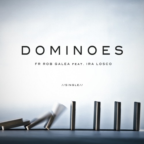 Fr. Rob Galea featuring Ira Losco — Dominoes cover artwork