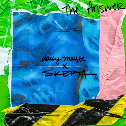 Daisy Maybe & Skepta — The Answer cover artwork
