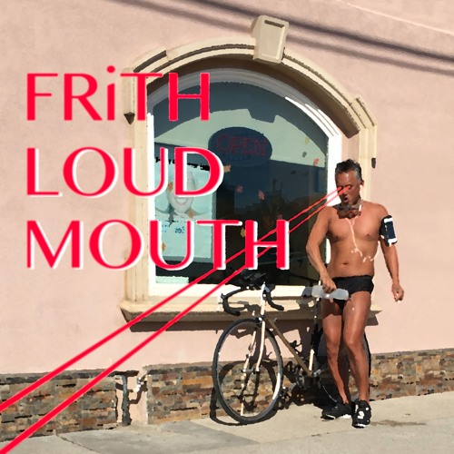 Frith — Loud Mouth cover artwork
