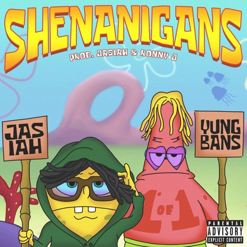 Jasiah ft. featuring Yung Bans Shenanigans cover artwork