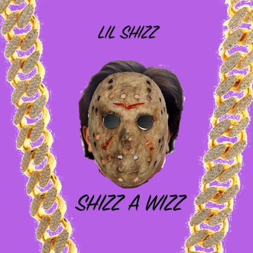 SH1ZZ Shizz a Wizz cover artwork