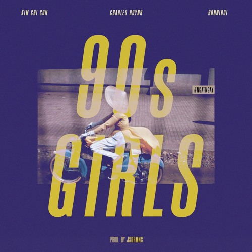 Ronniboi featuring Charles Huynh &amp; Kim Chi Sun — 90&#039;s Girls cover artwork