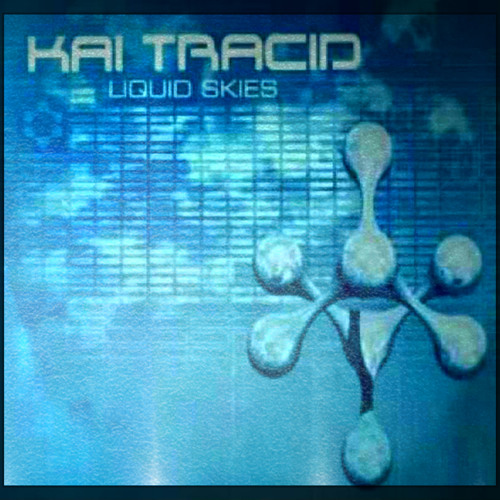 Kai Tracid — Liquid Skies cover artwork