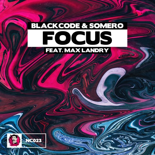 Blackcode & Somero featuring Max Landry — Focus cover artwork
