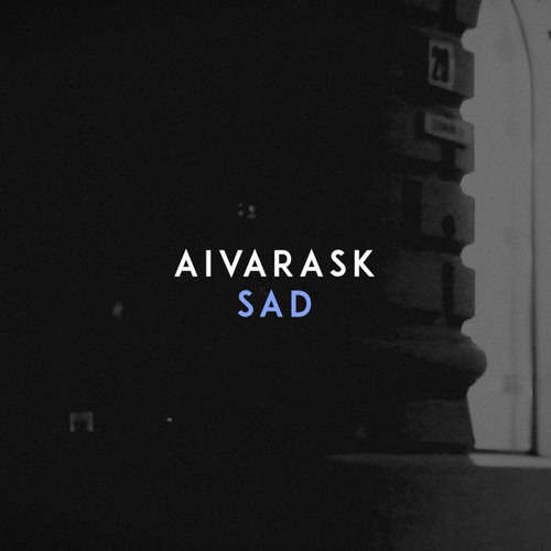 Aivarask — Sad cover artwork