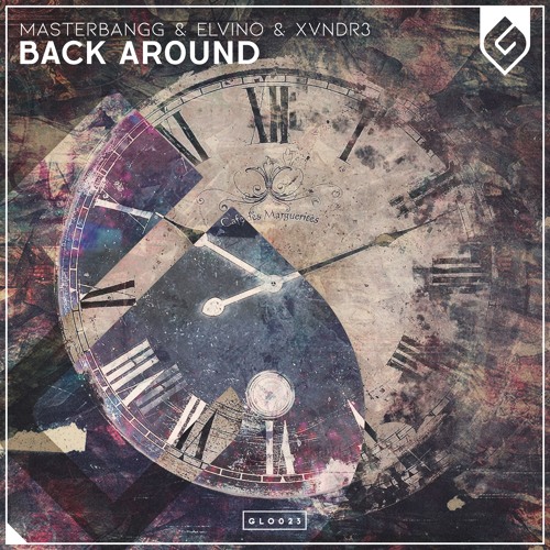 MasterBangg, Elvino, & XVNDR3 — Back Around cover artwork