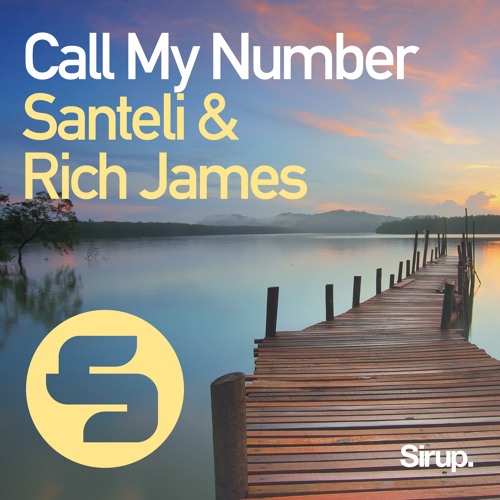 Santeli & Rich James — Call My Number cover artwork