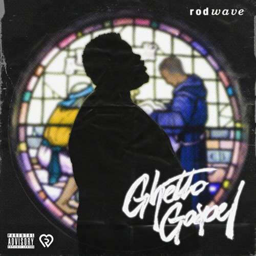Rod Wave — Ghetto Gospel cover artwork