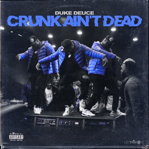 Duke Deuce Crunk Ain&#039;t Dead cover artwork