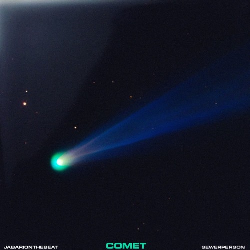 Sewerperson & JabariOnTheBeat — Comet cover artwork