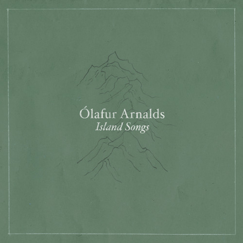 Ólafur Arnalds Island Songs cover artwork