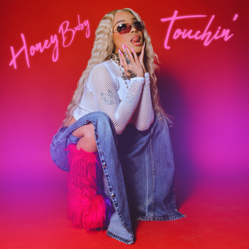 Honey Bxby — Touchin&#039; cover artwork