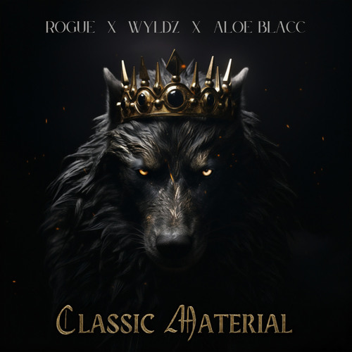 Rogue, Wyldz, & Aloe Blacc — Classic Material cover artwork