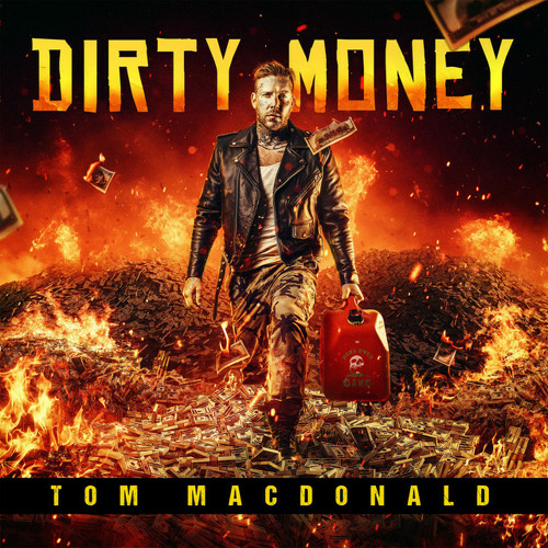 Tom MacDonald Dirty Money cover artwork