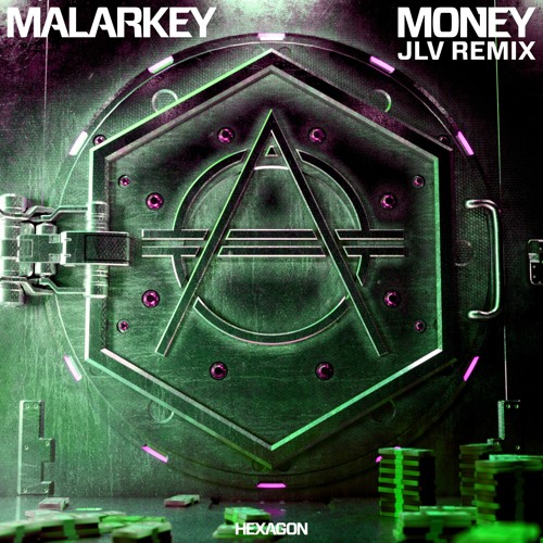 MALARKEY MONEY (JLV Remix) cover artwork