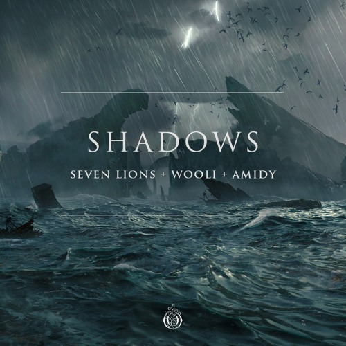 Seven Lions, Wooli, & Amidy Shadows cover artwork
