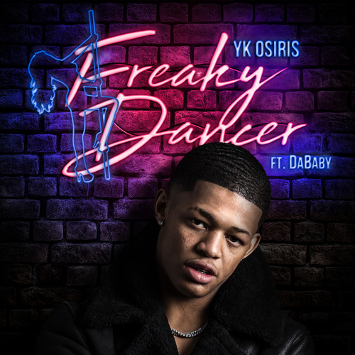 YK Osiris featuring DaBaby — Freaky Dancer cover artwork
