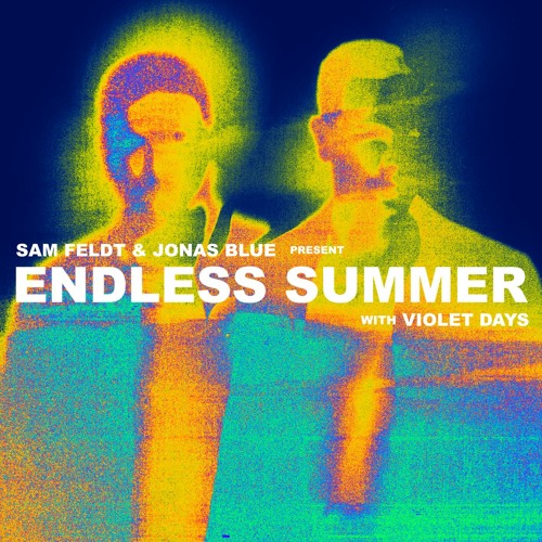 Sam Feldt, Jonas Blue, Endless Summer, & Violet Days Crying on the Dancefloor cover artwork