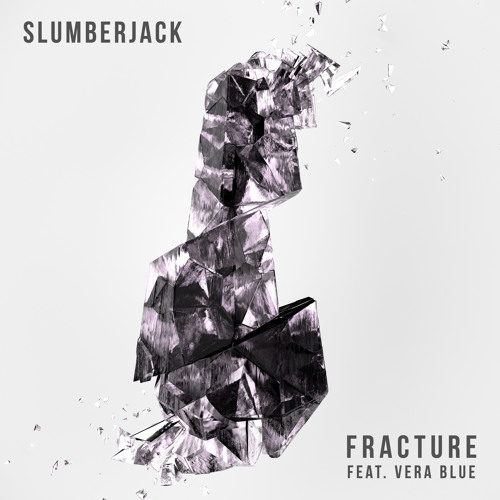 SLUMBERJACK featuring Vera Blue — Fracture cover artwork