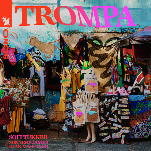 Sofi Tukker & Sunnery James &amp; Ryan Marciano — TROMPA cover artwork
