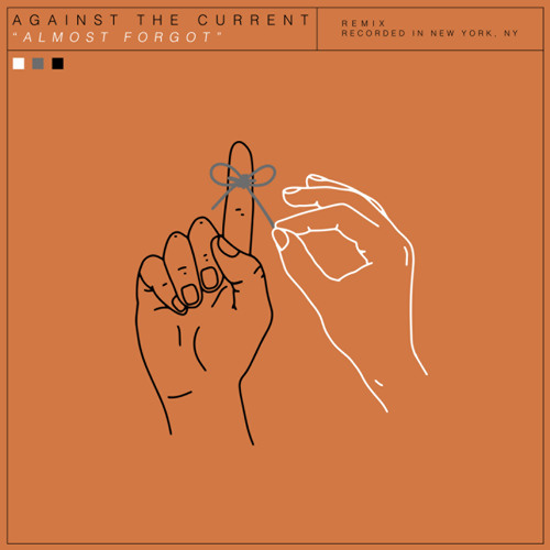 Against The Current — Almost Forgot (Ryan Riback Remix) cover artwork