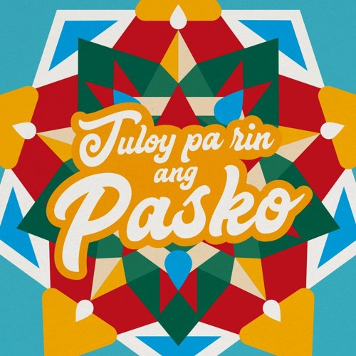Billy Crawford, Daryl Ong, Katrina Velarde, & Lyca Gairanod — Tuloy Pa Rin Ang Pasko! cover artwork