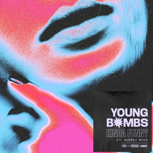 Young Bombs ft. featuring Audrey Mika Kinda Funny cover artwork
