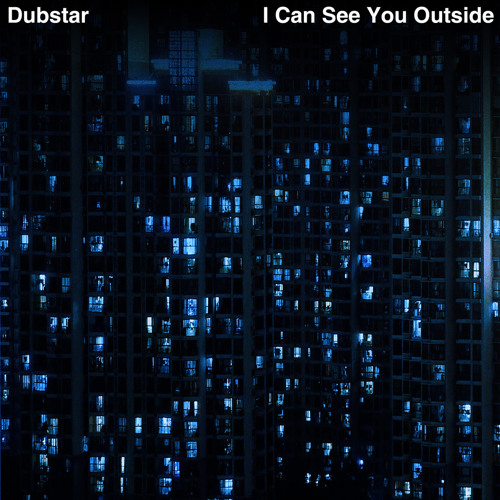 Dubstar — I Can See You Outside cover artwork