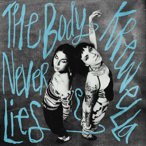 Krewella The Body Never Lies cover artwork