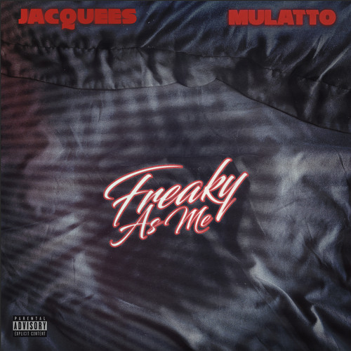 Jacquees featuring Latto — Freaky As Me cover artwork