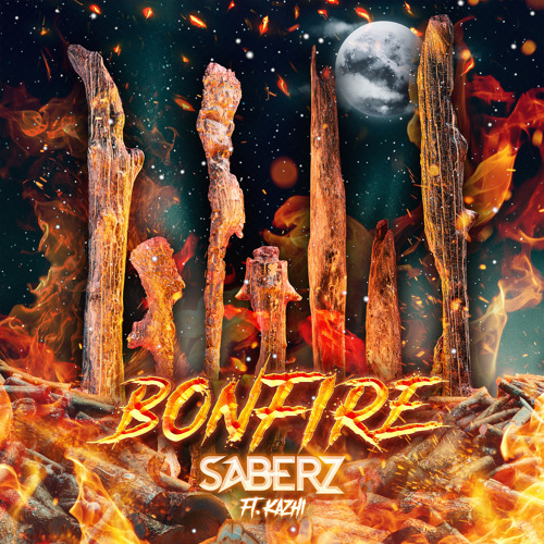 SaberZ & KAZHI — Bonfire cover artwork
