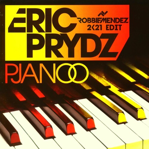 Eric Prydz Pjanoo (Robbie Mendez 2K21 Edit) cover artwork