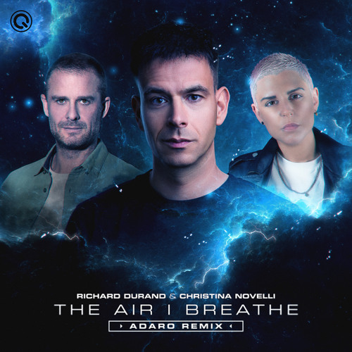 Richard Durand & Christina Novelli — The Air I Breathe (Adaro Remix) cover artwork