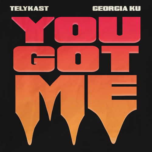 TELYKast ft. featuring Georgia Ku You Got Me cover artwork